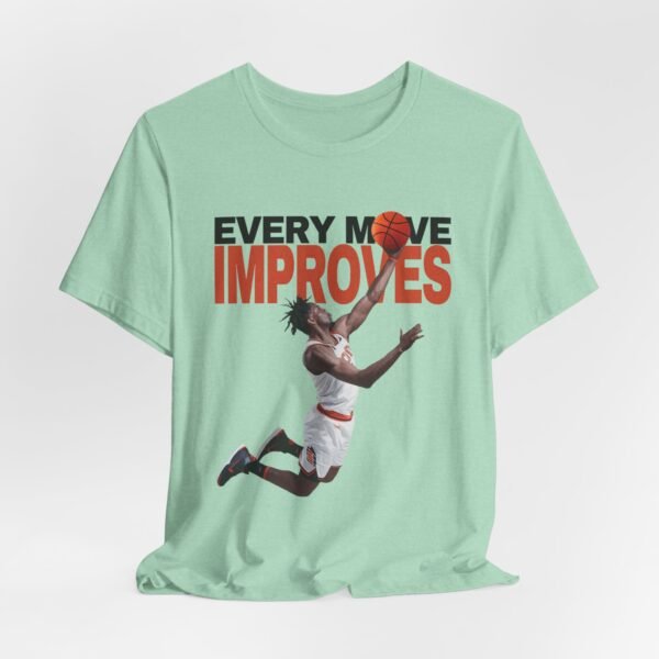 Every Move Improves - Motivational Basketball Tee - Image 4