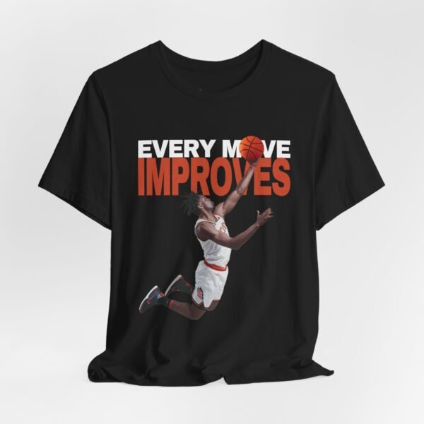 Every Move Improves - Motivational Basketball Tee - Image 2