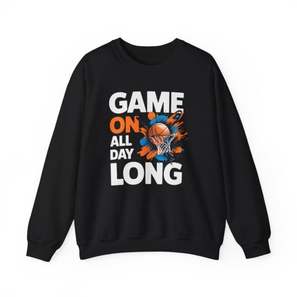 Basketball Fan Crewneck Sweatshirt - Game on All Day Long - Image 3