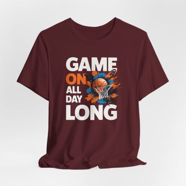 Basketball Fan Tee - Game on All Day Long - Image 5