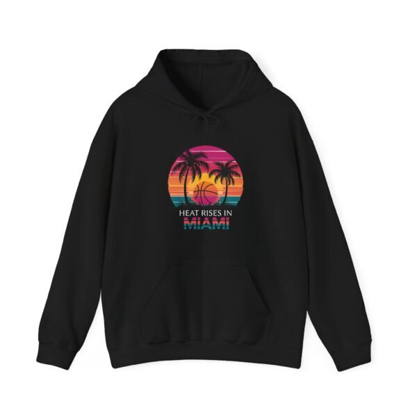 Heat Rises In Miami - Miami Heat Fans Hoodie