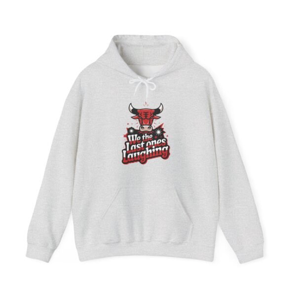 Chicago Bulls Fans Last Ones Laughing - Basketball Fans Hooded Sweatshirt - Image 2