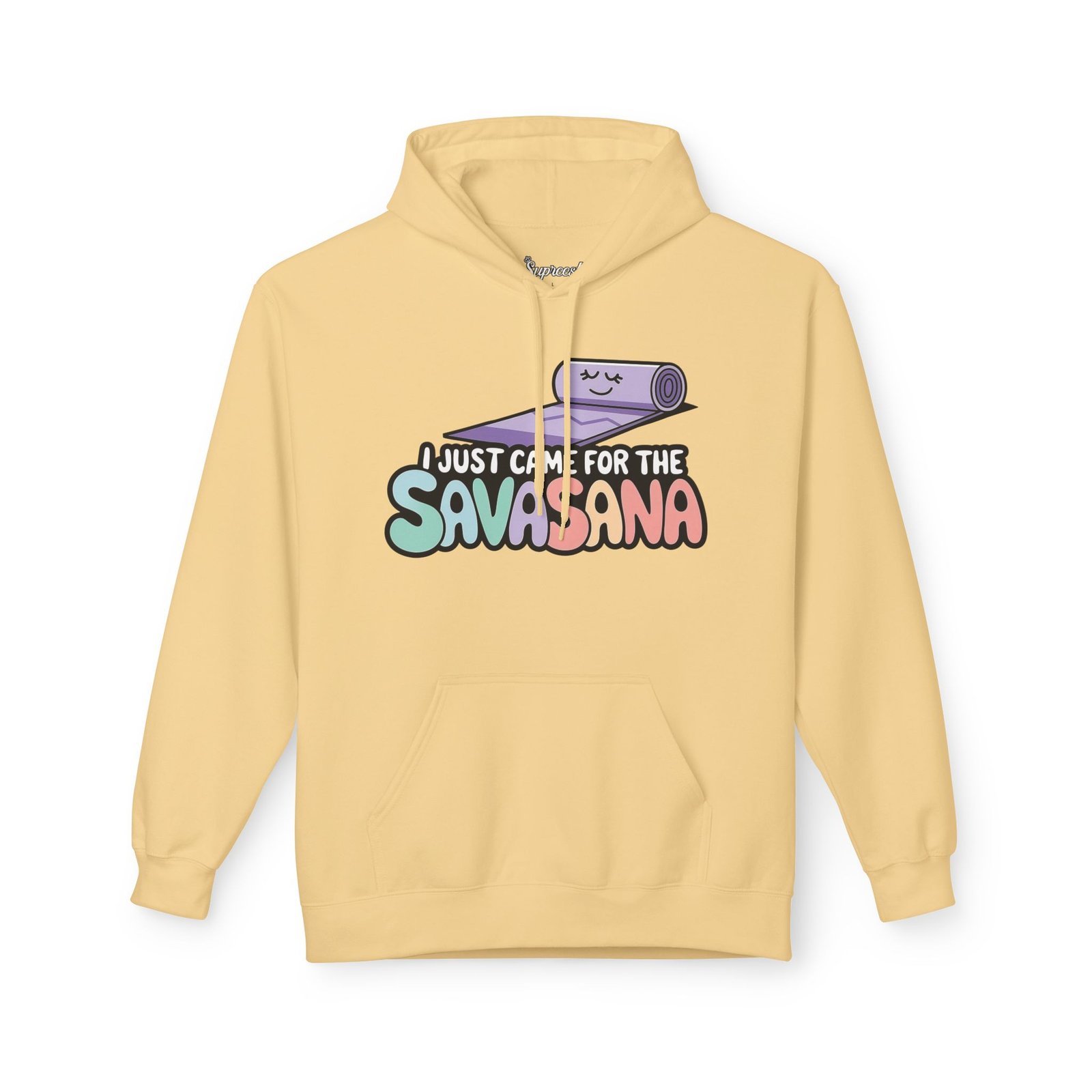 Funny Workout Hoodie - I Just Came For The Savasana