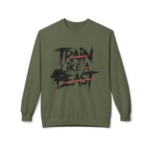Motivational Training Sweatshirt - Train Like A Beast