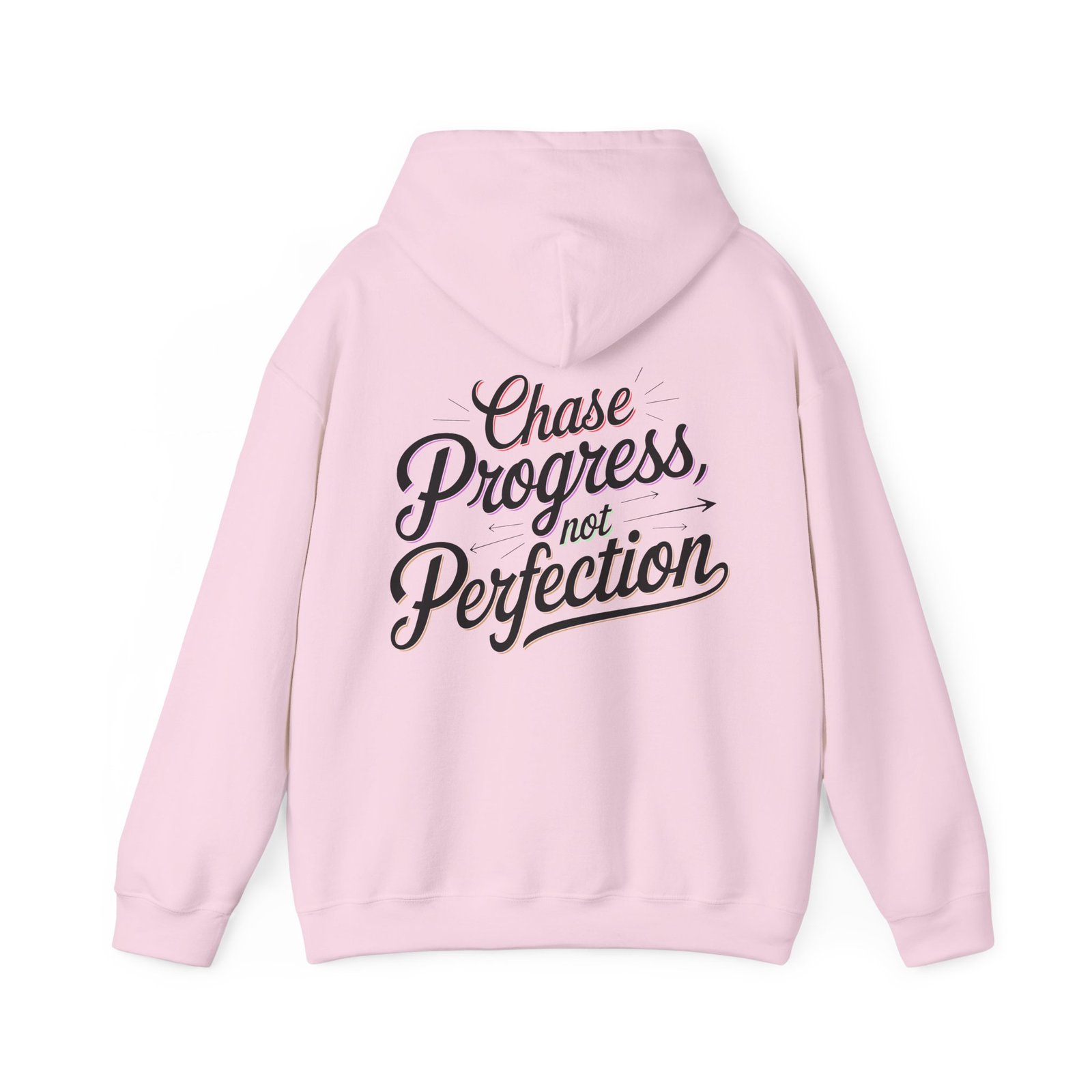 Motivational Hoodies - Chase Progress, Not Perfection