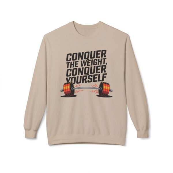 Gym Sweatshirt - Conquer The Weight, Conquer Yourself