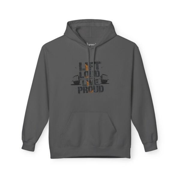 Gym Hoodie - Lift Loud, Live Proud