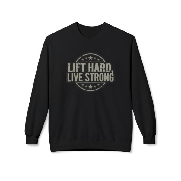 Vintage Gym Sweatshirt - Lift Hard, Live Strong