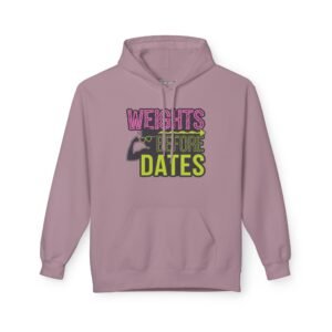 Funny Workout Hoodie - Weights Before Dates