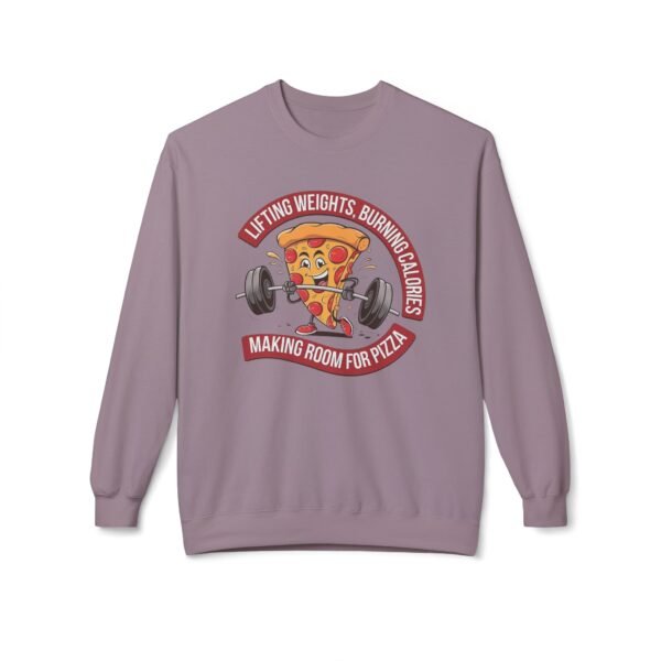 Funny Gym Sweatshirt - Lifting Weights, Burning Calories, Making Room for Pizza