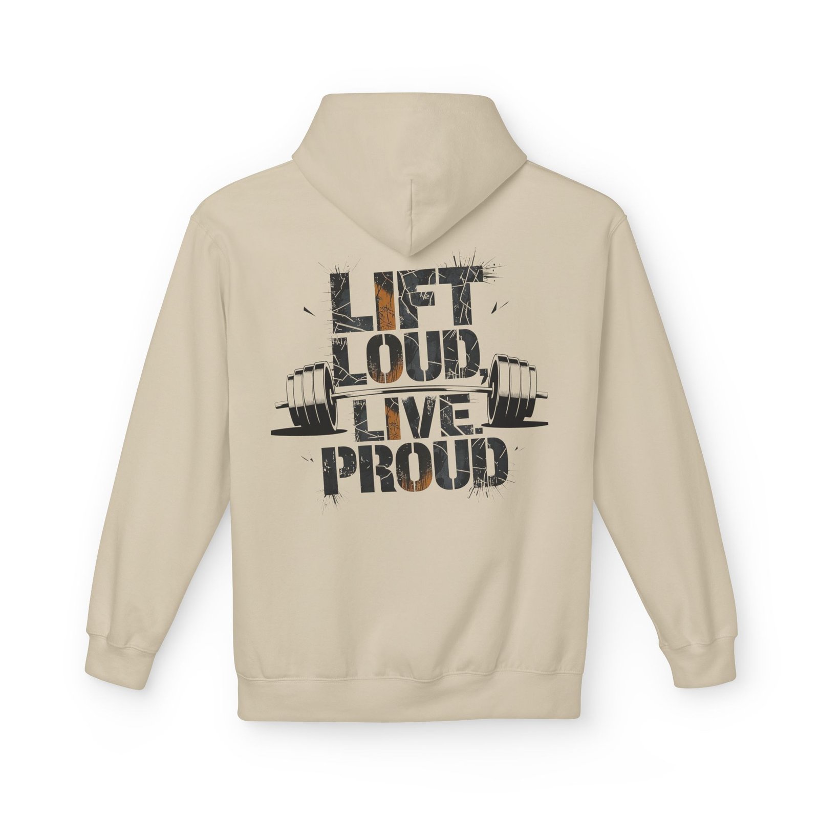 Gym Hoodie - Lift Loud, Live Proud