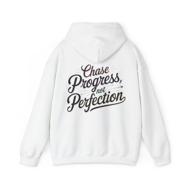 Motivational Hoodies - Chase Progress, Not Perfection