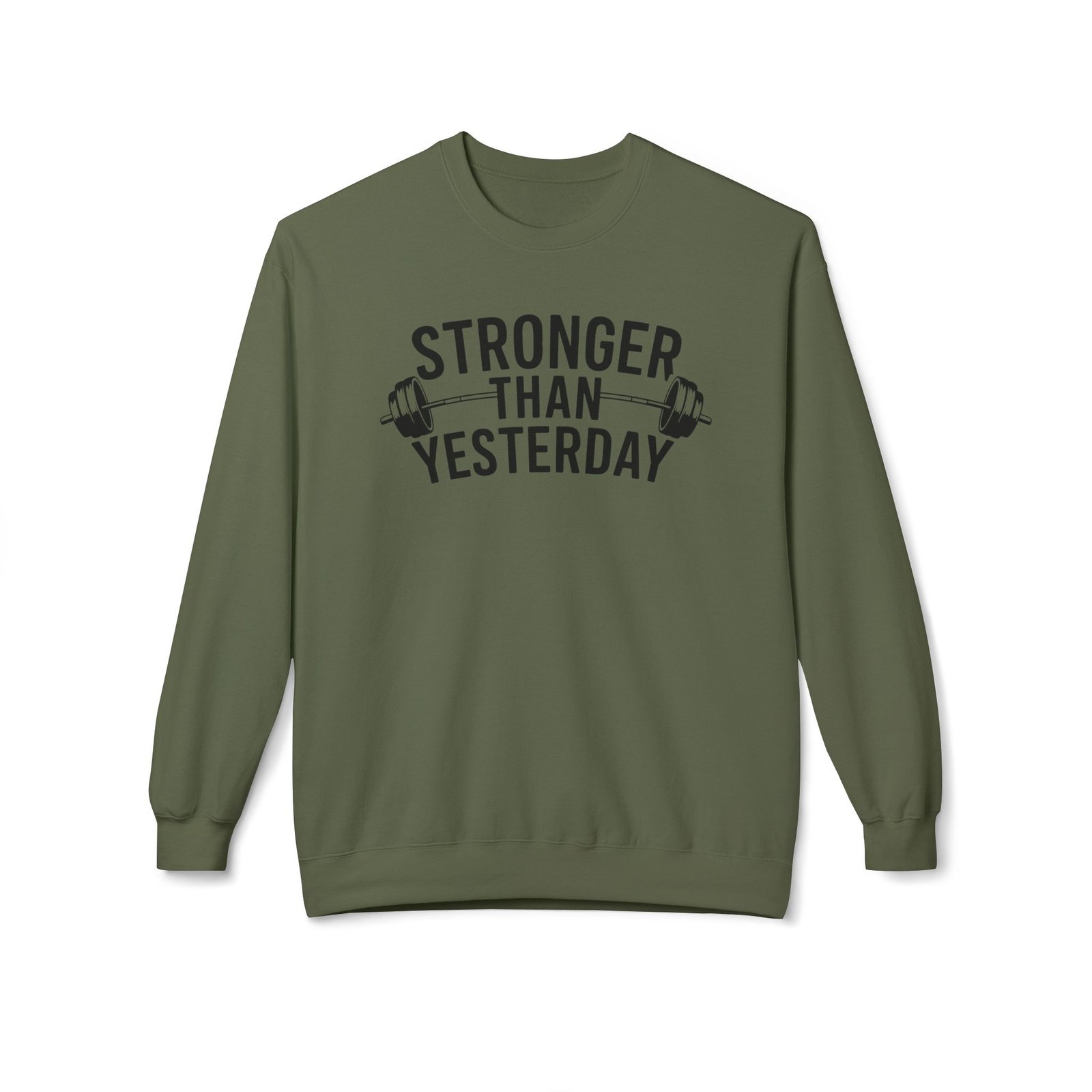 Motivational Sweatshirt – Stronger Than Yesterday