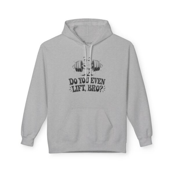 Funny Gym Hoodie - Do You Even Lift, Bro