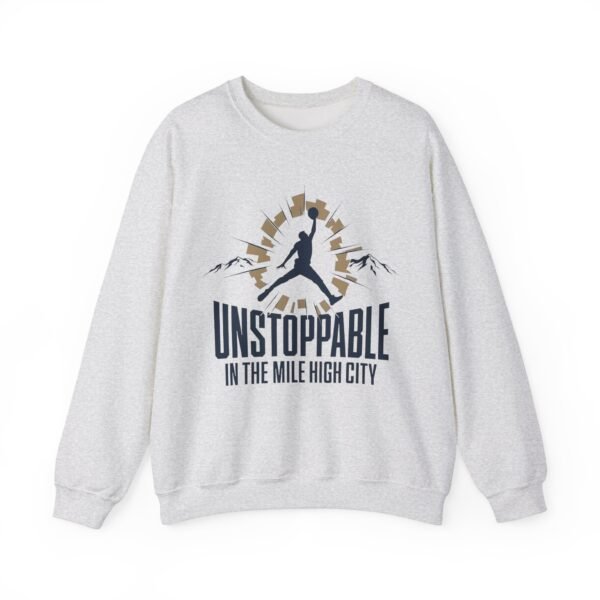 Denver Nuggets Sweatshirt - Unstoppable in The Mile High City