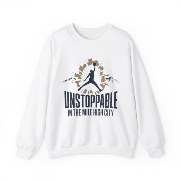 Denver Nuggets Sweatshirt - Unstoppable in The Mile High City