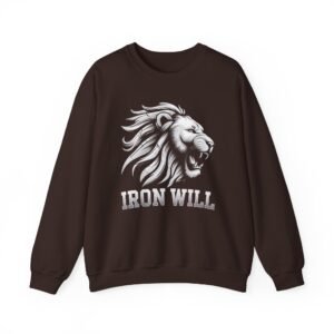 Motivational Sweatshirts - Iron Will