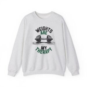Sweatshirt For Gym Enthusiasts - Weights Are My Therapy