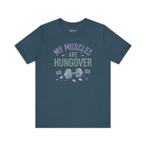 Funny Gym Tee Shirts - My Muscles Are Hungover