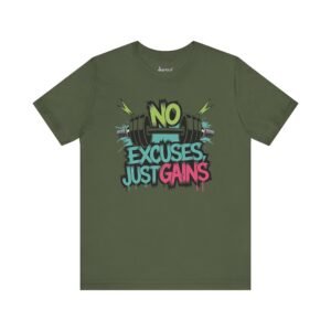 Motivational Workout Shirts - No Excuses Just Gains
