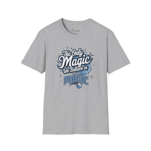 Orlando Magic Shirt - The Only Magic We Believe in