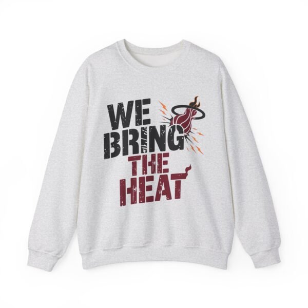 Miami Heat Sweatshirt - We Bring The Heat