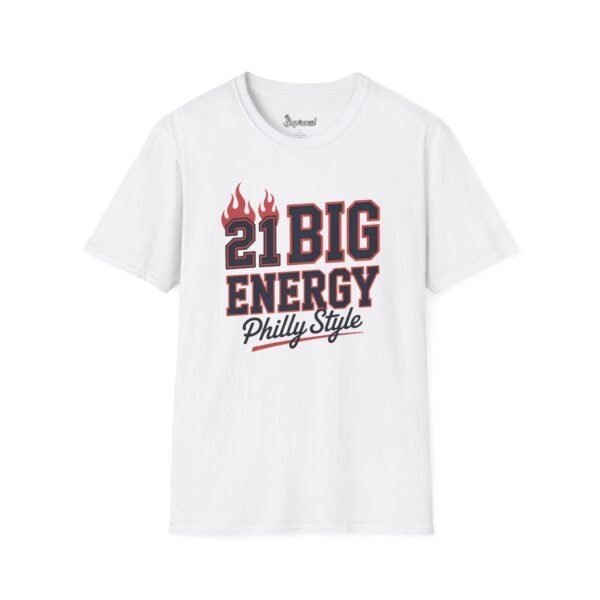 Philadelphia 76ers T Shirt - 21 Big Energy Philly
