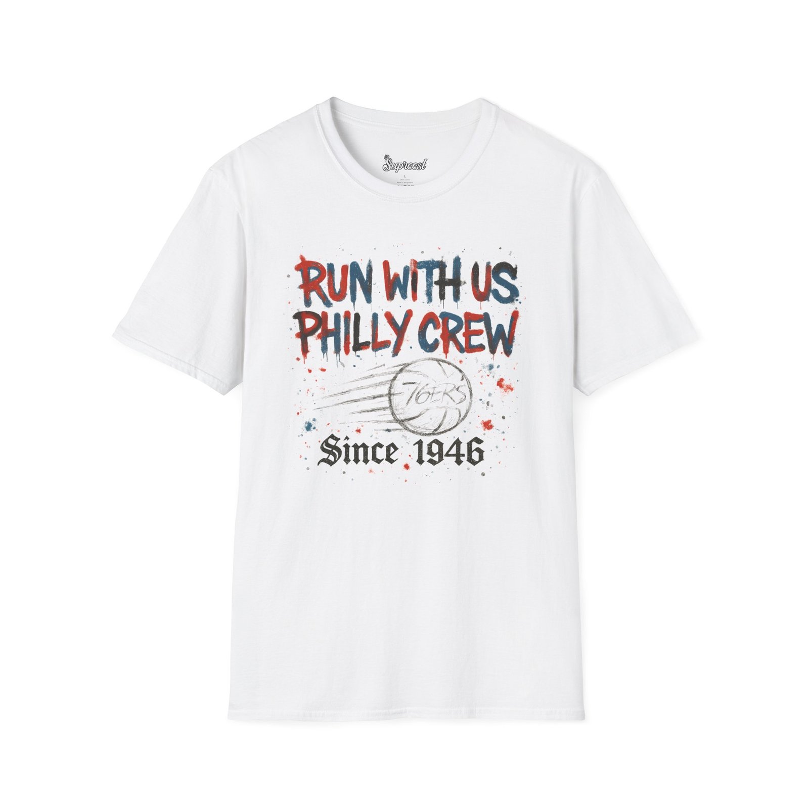 76ers Shirt - Run With Us Philly Crew Since 1946