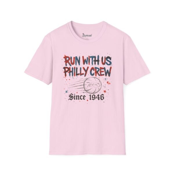 76ers Shirt - Run With Us Philly Crew Since 1946